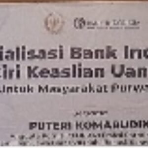 Kenali Uang Asli, Putri Komarudin Berikan Pemahaman Kepada Masyarakat