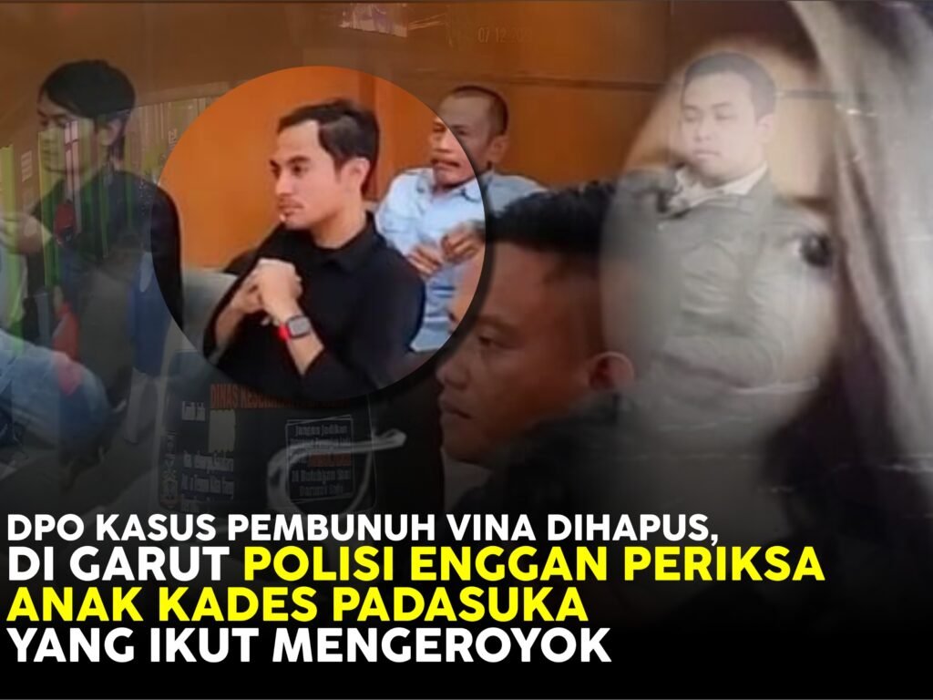 2 DPO Kasus Pembunuh Vina Dihapus, Di Garut Polisi Enggan Periksa Anak Kades Padasuka Yang Ikut Mengeroyok