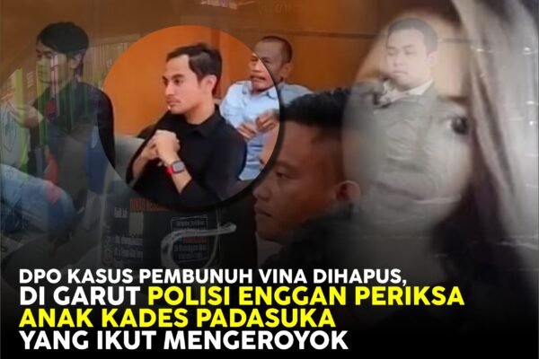 2 DPO Kasus Pembunuh Vina Dihapus, Di Garut Polisi Enggan Periksa Anak Kades Padasuka Yang Ikut Mengeroyok
