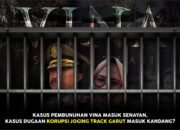 Kasus Pembunuhan Vina Seret Senayan, Kasus Dugaan Korupsi Joging Track Garut Masuk Kandang?