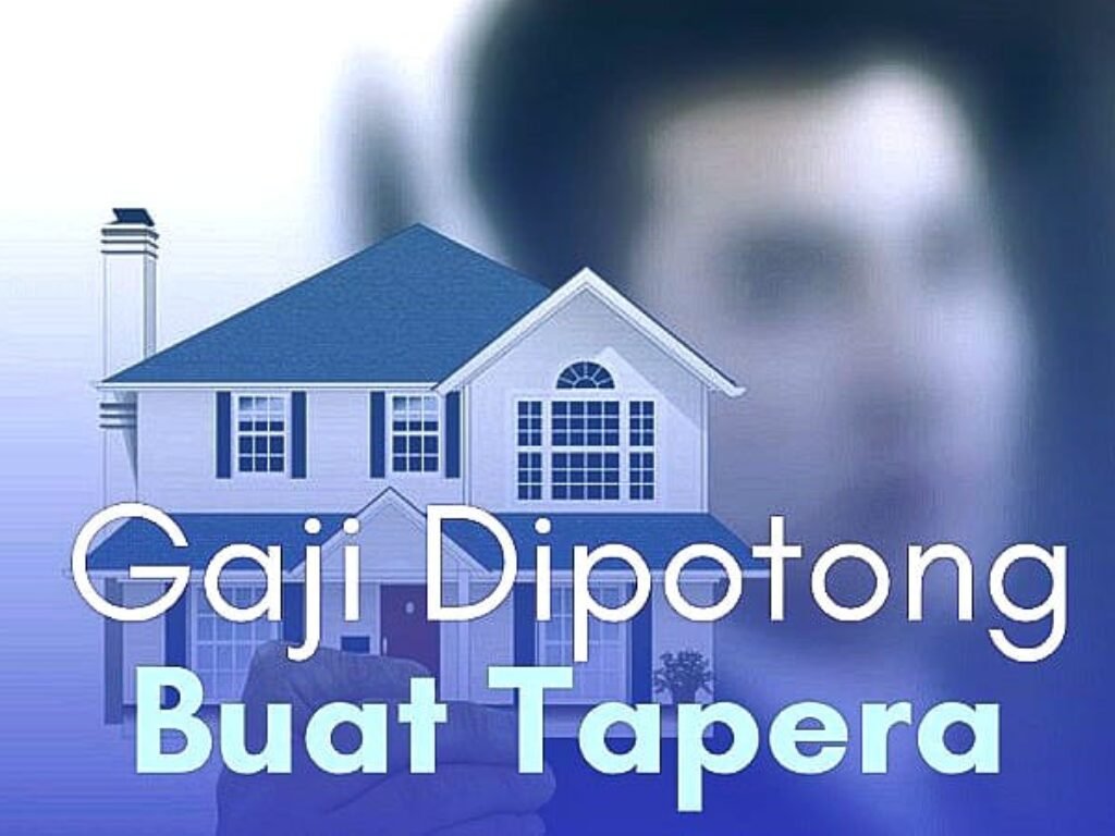 Tapera itu Tabungan Perumahan Rakyat atau Tabungan Penderitaan Rakyat….?