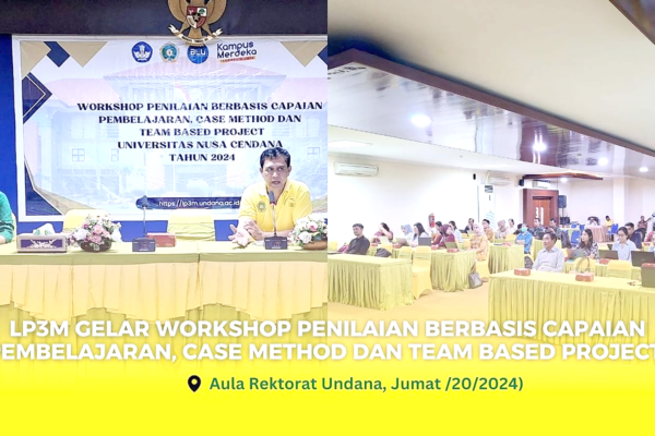 Undana Gelar Workshop Penilaian Berbasis Capaian Pembelajaran Dorong Penerapan Case Method dan Team Based Project
