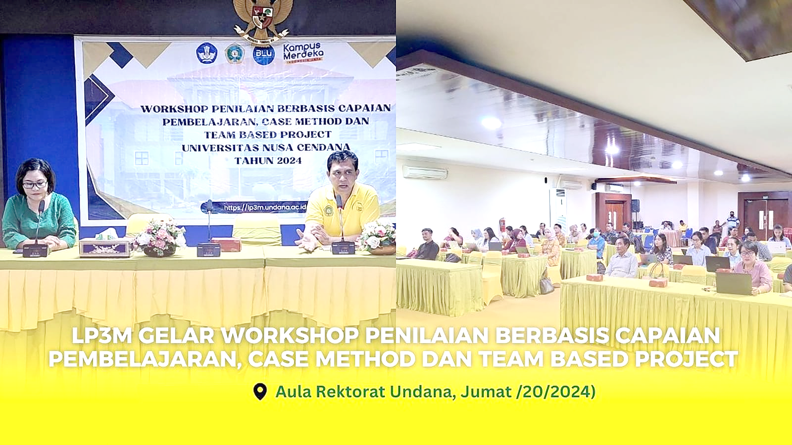 IST WORKSHOP. LP3M Undana gelar workshop penilaian berbasis CP, CM, dan TBP di aula Rektorat Undana, Jumat, (20/9).