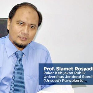 Prof. Slamet Rosyadi, pakar kebijakan publik Universitas Jenderal Soedirman (Unsoed) Purwokerto