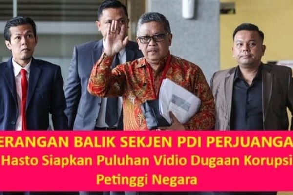 Serangan Balik Sekjen PDI Perjuangan, Hasto Siapkan Puluhan Vidio Dugaan Korupsi Petinggi Negara