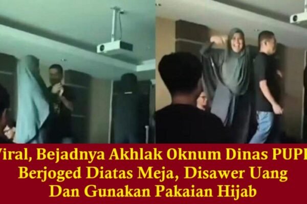 Viral, ASN Dinas PUPR Berjoged Diatas Meja Dengan Saweran, Hingga Pakaian Berjilbab