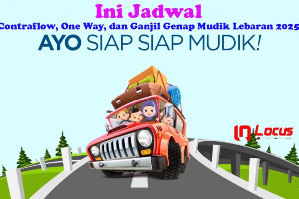 Wajib Tahu, Ini Jadwal Contraflow, One Way, dan Ganjil Genap Mudik Lebaran 2025