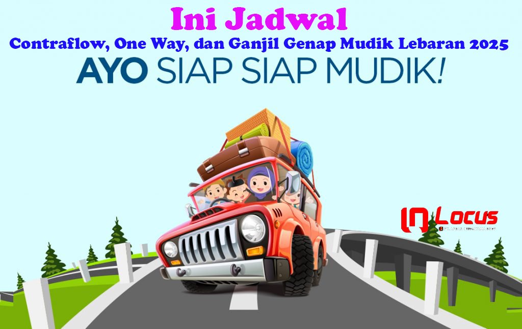 Jadwal Contraflow, One Way, dan Ganjil Genap Mudik Lebaran 2025