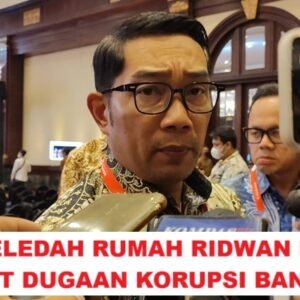 KPK Geledah Rumah Mantan Gubernur Jabar Ridwan Kamil Terkait Dugaan Korupsi Bank BJB
