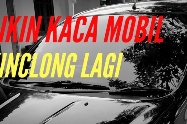 Rahasia Kaca Mobil Tetap Kinclong Meski Hujan Deras Setiap Hari