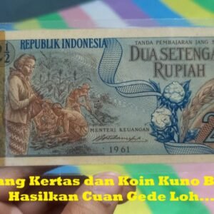 Tips dan Trik Menjual Uang Kuno Agar Aman dan Menguntungkan