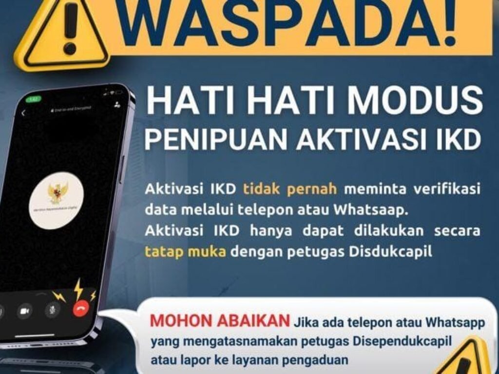 Waspadai Modus Penipuan Digital Mengatasnamakan Disdukcapil Ditengah Aktivasi IKD