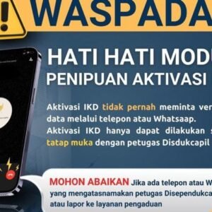 Waspadai Modus Penipuan Digital Mengatasnamakan Disdukcapil Ditengah Aktivasi IKD