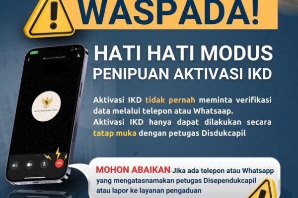 Waspadai Modus Penipuan Digital Mengatasnamakan Disdukcapil Ditengah Aktivasi IKD