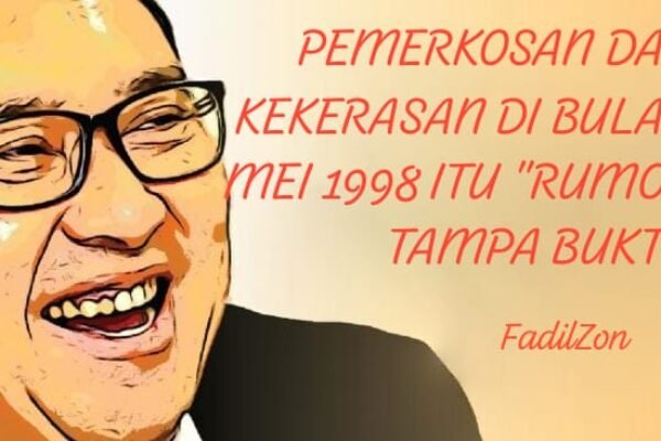 Celotehan Fadli Zon Soal Perkosaan Mei 1998 Dikecam, Aktivis Nilai sebagai Upaya Pengaburan Sejarah