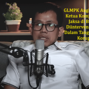 Ketua Komjak RI Ungkap Tekanan Ormas ke Jaksa di Bandung, GLMPK Tantang Buka Bukti Faktual