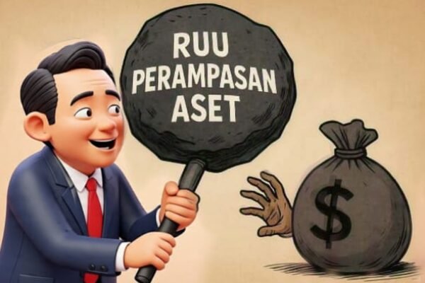 Perampasan Aset: Koruptor Gelisah, Politisi Pura-Pura Sibuk Baca Draft