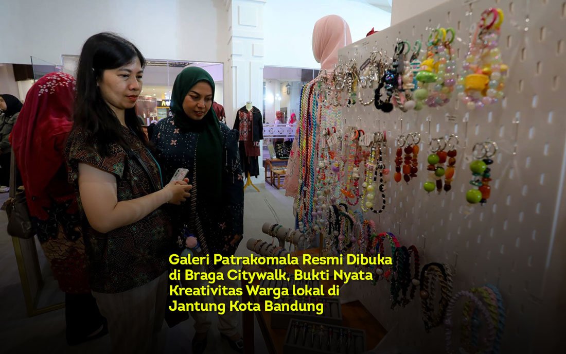 Galeri patrakomala resmi dibuka di braga citywalk, bukti nyata kreativitas warga lokal di jantung kota bandung