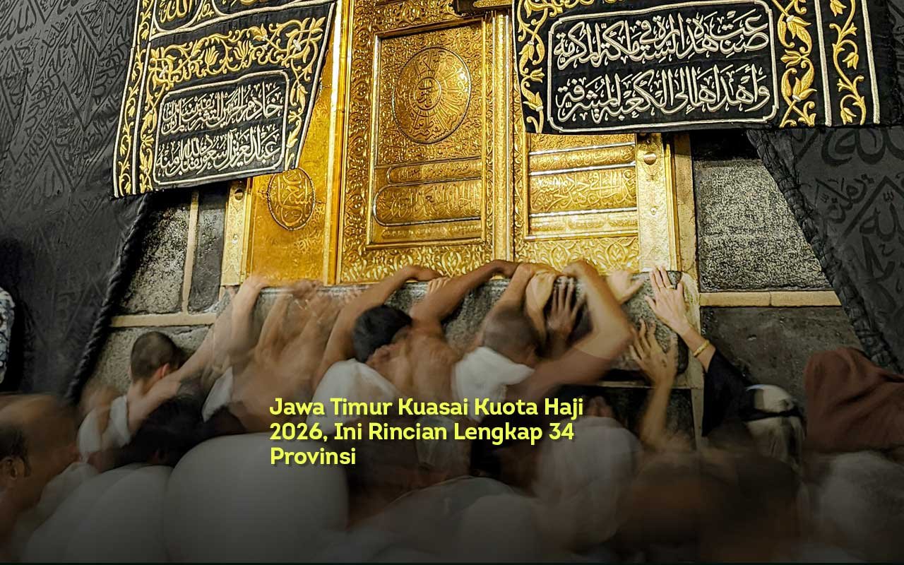 Jawa timur kuasai kuota haji 2026, ini rincian lengkap 34 provinsi
