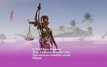 KUHAP Baru Disahkan, Ibas, Ini Bukan Sekadar Teks, Tapi Jaminan Keadilan untuk Rakyat