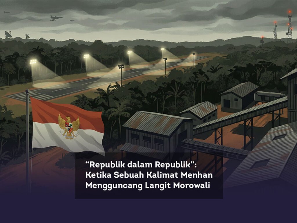“Republik dalam Republik”: Ketika Sebuah Kalimat Menhan Mengguncang Langit Morowali