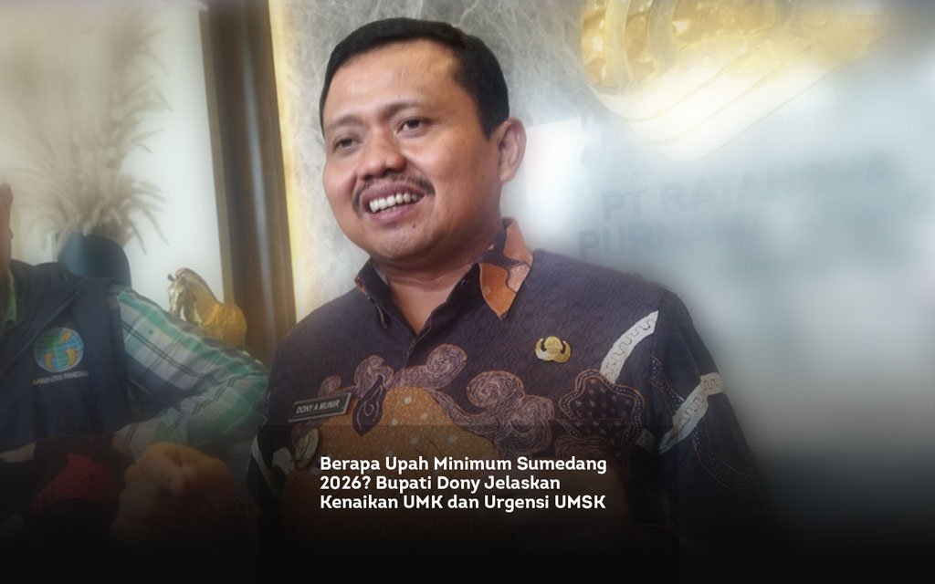 Berapa Upah Minimum Sumedang 2026, Bupati Dony Jelaskan Kenaikan UMK dan Urgensi UMSK locusonline featured image