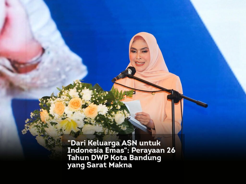 “Dari Keluarga ASN untuk Indonesia Emas”: Perayaan 26 Tahun DWP Kota Bandung yang Sarat Makna