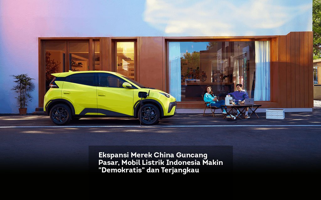 Ekspansi Merek China Guncang Pasar, Mobil Listrik Indonesia Makin Demokratis dan Terjangkau locusonline featured image