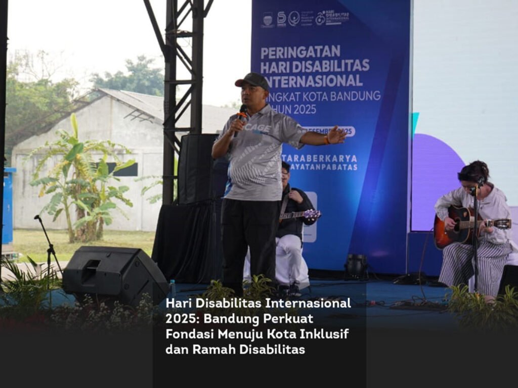 Hari Disabilitas Internasional 2025: Bandung Perkuat Fondasi Menuju Kota Inklusif dan Ramah Disabilitas