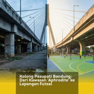 Kolong Pasupati Bandung, Dari Kawasan 'Aphrodite' ke Lapangan Futsal locusonline featured image