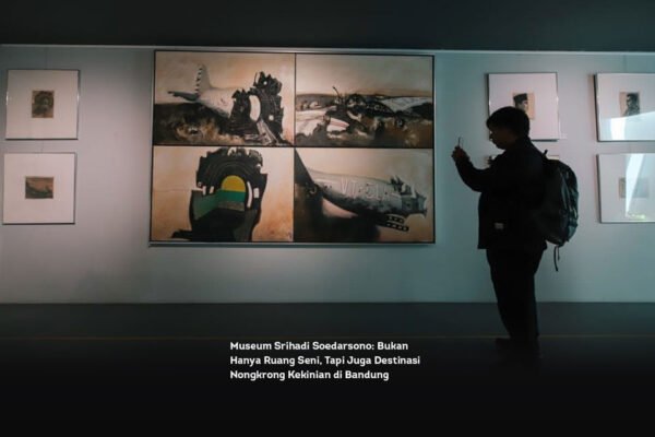 Museum Srihadi Soedarsono, Bukan Hanya Ruang Seni, Tapi Juga Destinasi Nongkrong Kekinian di Bandung locusonline featured image