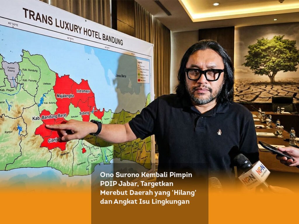 Ono Surono Kembali Pimpin PDIP Jabar, Targetkan Merebut Daerah yang ‘Hilang’ dan Angkat Isu Lingkungan”