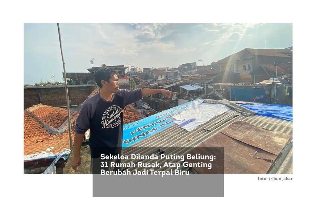 Sekeloa Dilanda Puting Beliung, 31 Rumah Rusak, Atap Genting Berubah Jadi Terpal Biru locusonline featured image