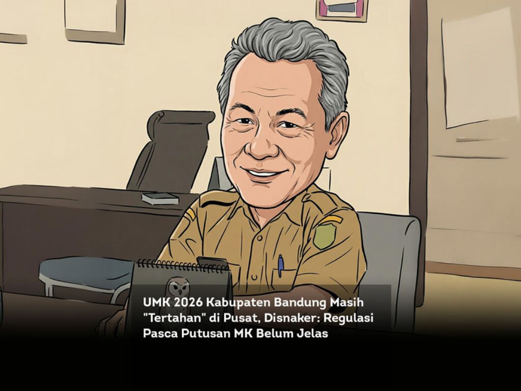 UMK 2026 Kabupaten Bandung Masih “Tertahan” di Pusat, Disnaker: Regulasi Pasca Putusan MK Belum Jelas