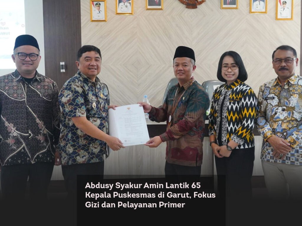 Abdusy Syakur Amin Lantik 65 Kepala Puskesmas di Garut, Fokus Gizi dan Pelayanan Primer