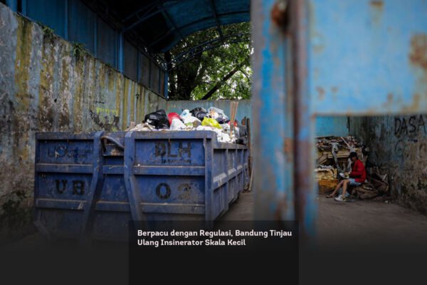 Berpacu dengan Regulasi, Bandung Tinjau Ulang Insinerator Skala Kecil