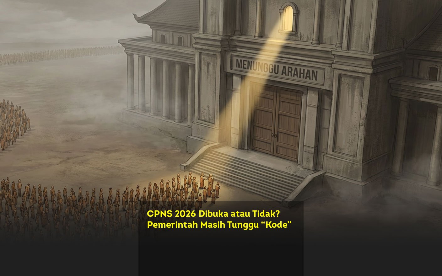 CPNS 2026 Dibuka atau Tidak Pemerintah Masih Tunggu Kode locusonline featured image Jan2026