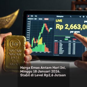 Harga Emas Antam Hari Ini, Minggu 18 Januari 2026, Stabil di Level Rp2,6 Jutaan per Gram locusonline featured image Jan2026