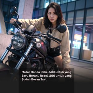 Motor Honda Rebel 500 untuk yang Baru Berani, Rebel 1100 untuk yang Sudah Bosan Taat locusonline featured image Jan2026