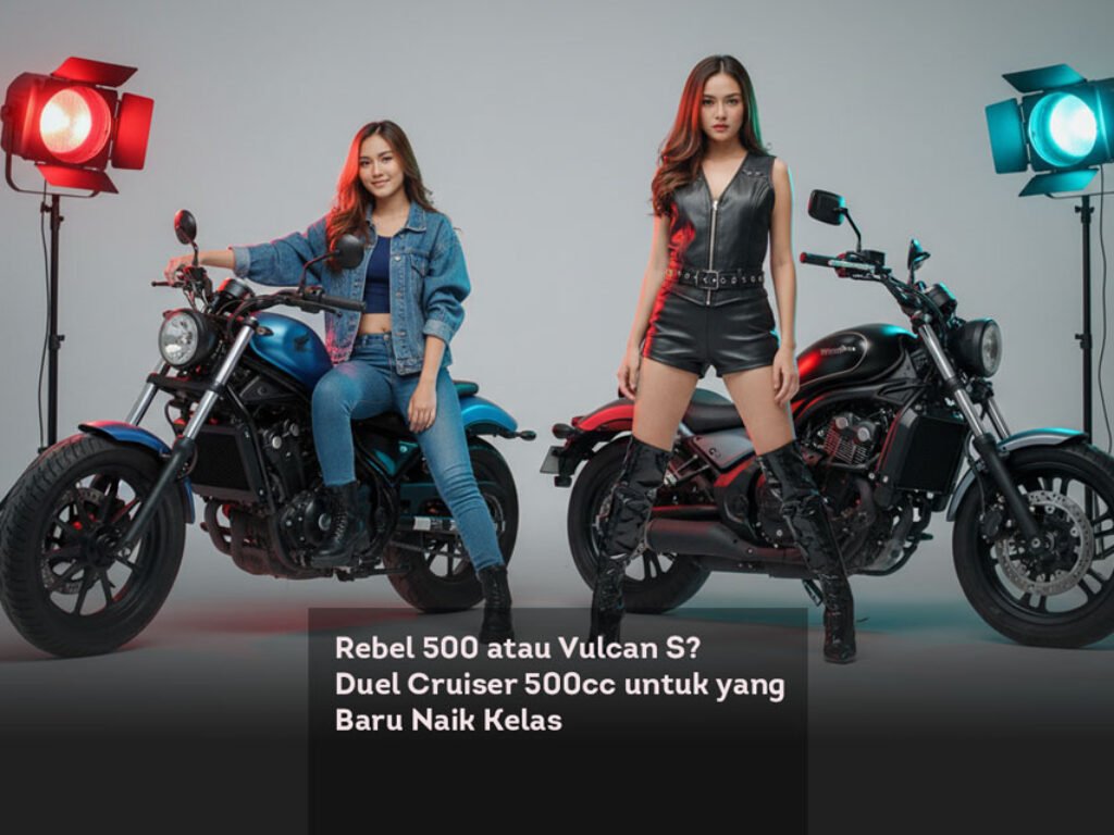 Rebel 500 atau Vulcan S? Duel Cruiser 500cc untuk yang Baru Naik Kelas