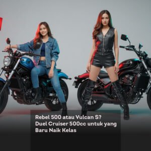 Rebel 500 atau Vulcan S. Duel Cruiser 500cc untuk yang Baru Naik Kelas locusonline featured image Jan2026