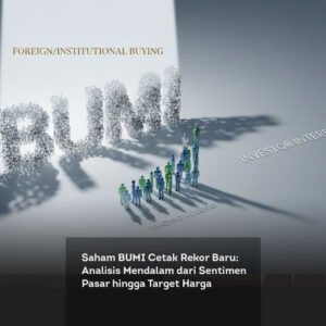 Saham BUMI Cetak Rekor Baru, Analisis Mendalam dari Sentimen Pasar hingga Target Harga locus online featured image