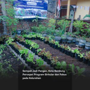 Sampah Jadi Pangan, Kota Bandung Percepat Program Sirkular dan Fokus pada Kelurahan locus online featured image