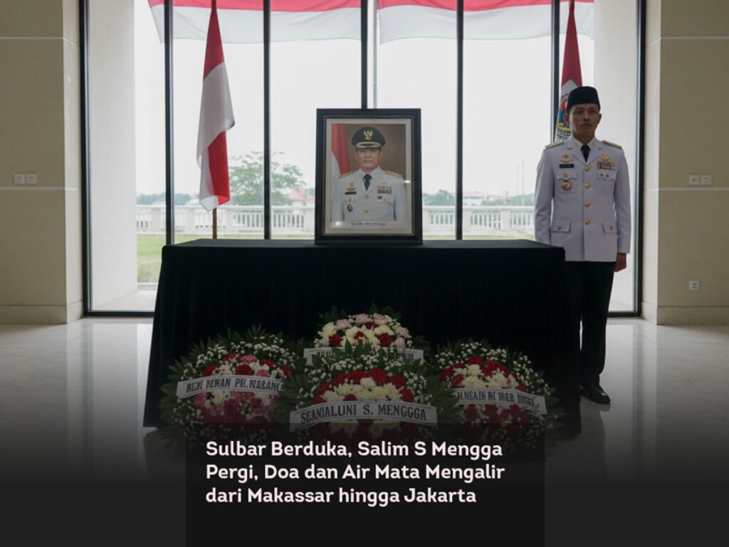 Sulbar Berduka, Salim S Mengga Pergi, Doa dan Air Mata Mengalir dari Makassar hingga Jakarta