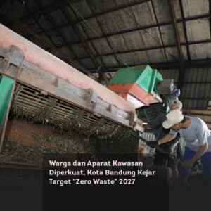 Warga dan Aparat Kawasan Diperkuat, Kota Bandung Kejar Target Zero Waste 2027 locusonline featured image Jan2026