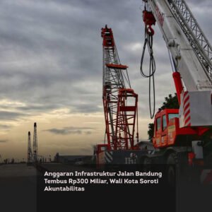 Anggaran Infrastruktur Jalan Bandung Tembus Rp300 Miliar, Wali Kota Soroti Akuntabilitas