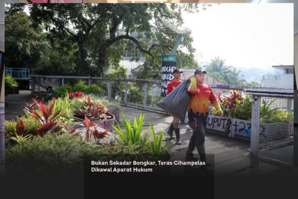 Bukan Sekadar Bongkar, Teras Cihampelas Dikawal Aparat Hukum locusonline featured image Feb