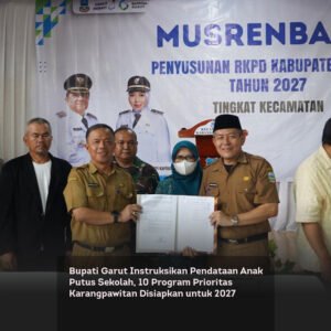 Bupati Garut Instruksikan Pendataan Anak Putus Sekolah, 10 Program Prioritas Karangpawitan Disiapkan untuk 2027