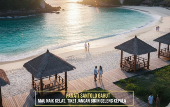 Santolo Mau Naik Kelas, Tiket Jangan Bikin Geleng Kepala