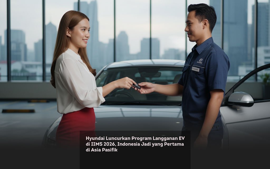 Hyundai Luncurkan Program Langganan EV di IIMS 2026, Indonesia Jadi yang Pertama di Asia Pasifik locusonline featured image Feb